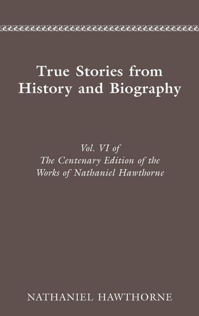 The Centenary Edition of the Works of Nathaniel Hawthorne