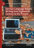 German-Language Nature Writing from Eighteenth Century to the Present