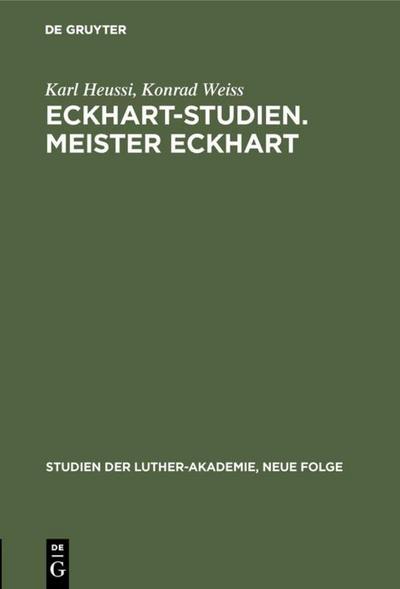 Eckhart-Studien. Meister Eckhart