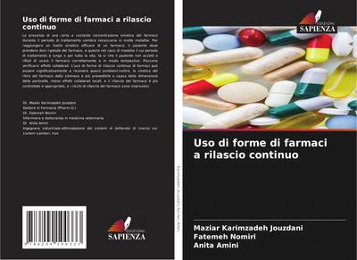 Uso di forme di farmaci a rilascio continuo
