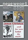 neue wege 6 Jesus Christus