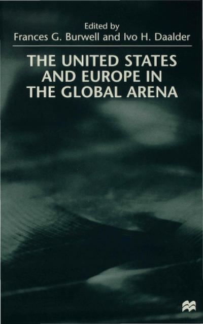 The United States and Europe in the Global Arena