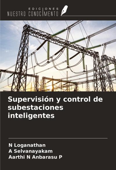 Supervisión y control de subestaciones inteligentes