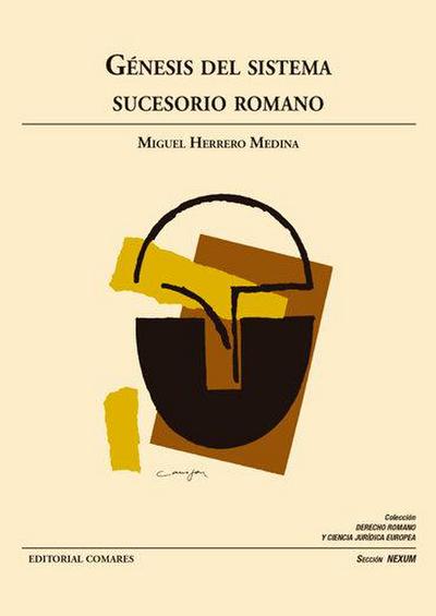 Génesis del sistema sucesorio romano