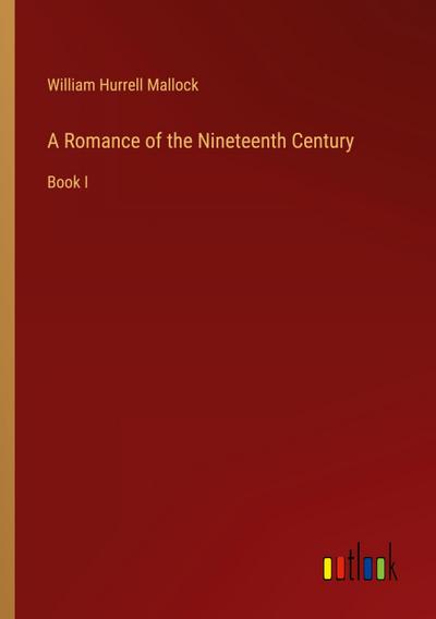 A Romance of the Nineteenth Century