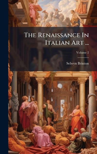 The Renaissance In Italian Art ...