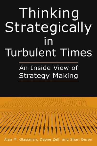 Thinking Strategically in Turbulent Times