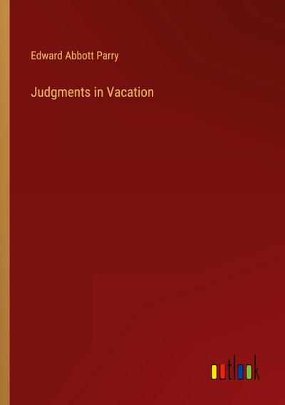 Judgments in Vacation