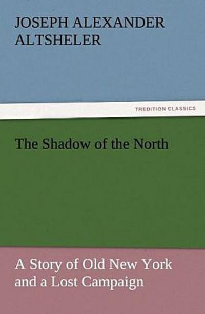 The Shadow of the North