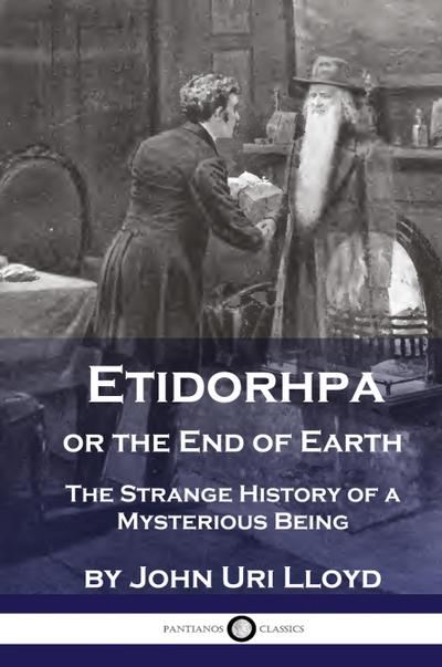 Etidorhpa or the End of Earth