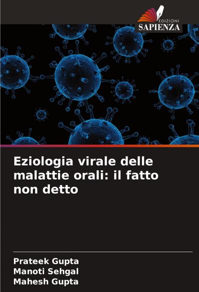 Eziologia virale delle malattie orali: il fatto non detto