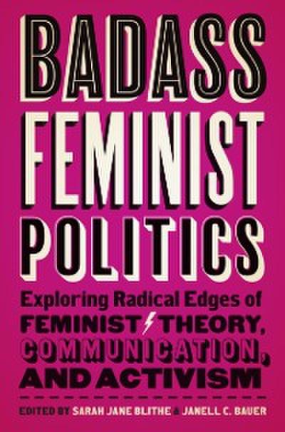 Badass Feminist Politics