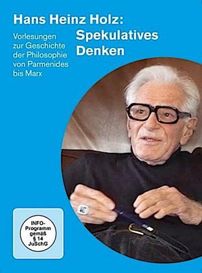 Hans Heinz Holz: Spekulatives Denken