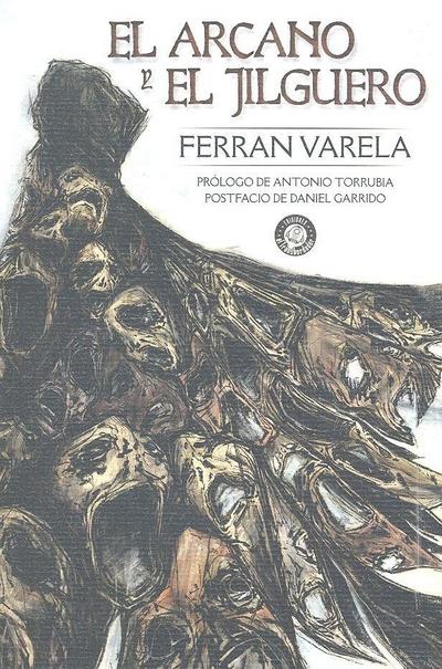 El arcano y el jilguero