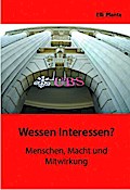 Wessen Interessen?