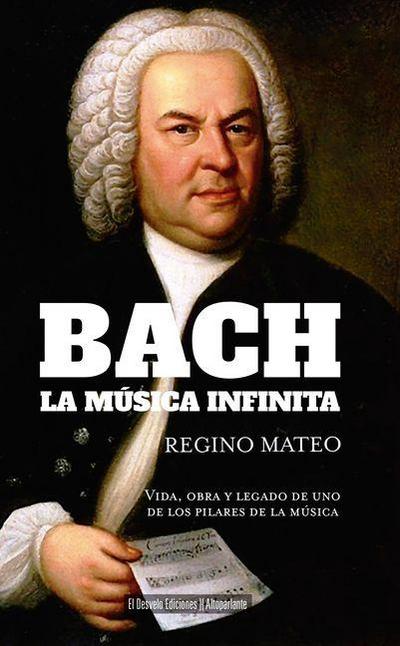 Bach. La Música Infinita