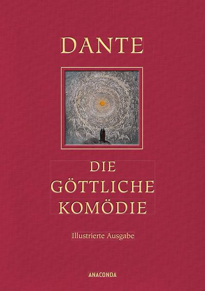 Die göttliche Komödie (Illustrierte Iris®-LEINEN-Ausgabe)