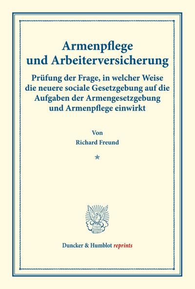 Armenpflege und Arbeiterversicherung.