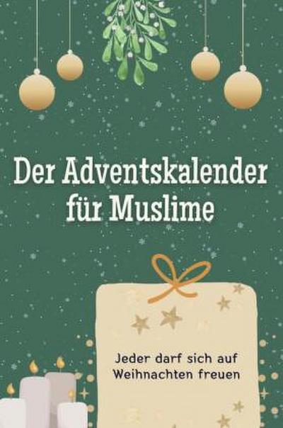 Der Adventskalender für Muslime