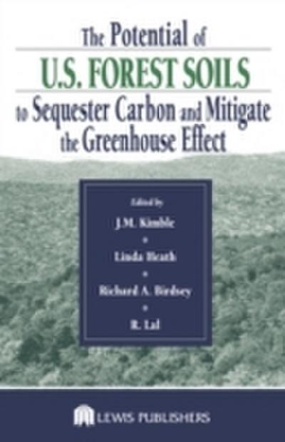 Potential of U.S. Forest Soils to Sequester Carbon and Mitigate the Greenhouse Effect