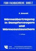 Wärmeübertragung in Dampferzeugern und Wärmeaustauschern (FDBR-Fachbuchreihe)