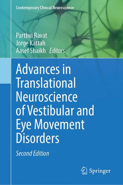 Advances in Translational Neuroscience of Vestibular and Eye Movement Disorders