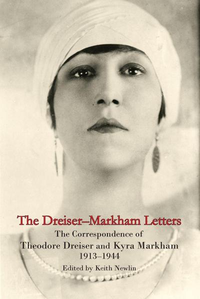 The Dreiser-Markham Letters