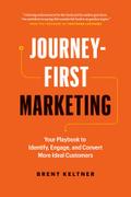 Journey-First Marketing