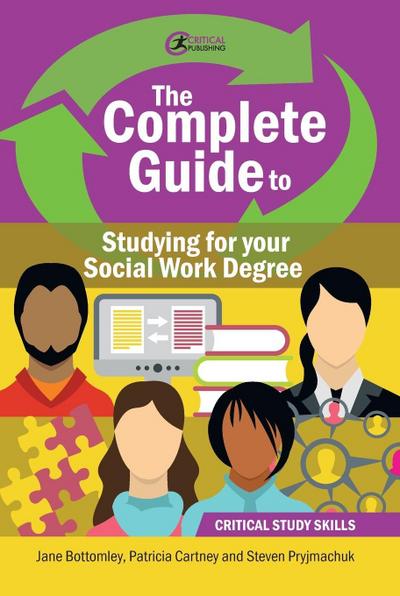 The Complete Guide to Studying for your Social Work Degree
