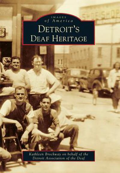 Detroit’s Deaf Heritage