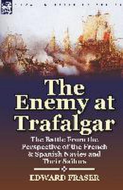 The Enemy at Trafalgar