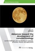 Advances toward the development of nanotechnology