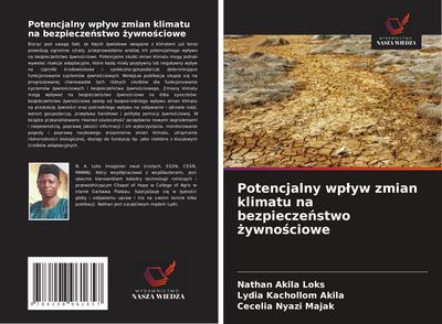 Potencjalny wp¿yw zmian klimatu na bezpiecze¿stwo ¿ywno¿ciowe