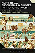 Multilingual Encounters in Europe’s Institutional Spaces