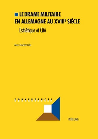 Le drame militaire en Allemagne au XVIIIe  siècle