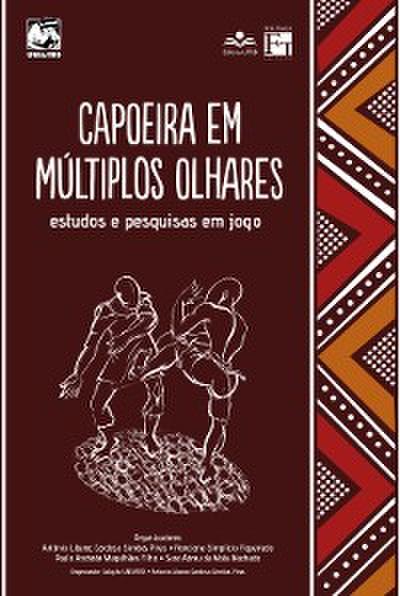 Capoeira em Múltiplos Olhares