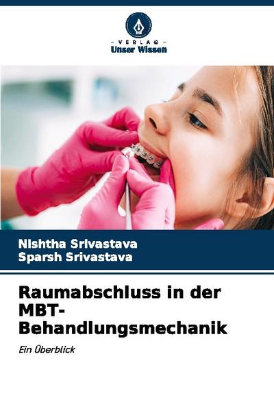 Raumabschluss in der MBT-Behandlungsmechanik