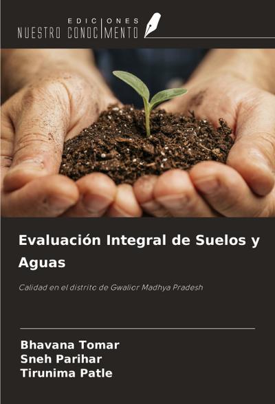 Evaluación Integral de Suelos y Aguas