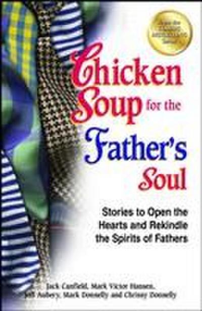 Chicken Soup for the Father’s Soul