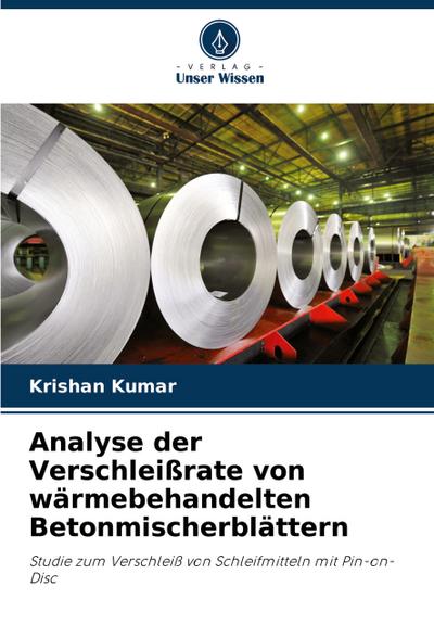 Analyse der Verschleißrate von wärmebehandelten Betonmischerblättern