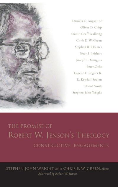 The Promise of Robert W. Jenson’s Theology