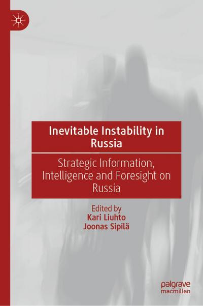 Inevitable Instability in Russia