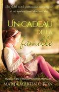Un cadeau de la famille