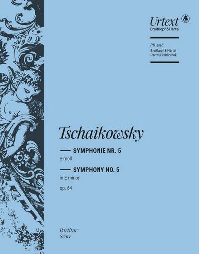 Sinfonie e-Moll Nr.5 op.64für Orchester
