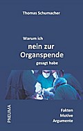 Warum ich nein zur Organspende gesagt habe