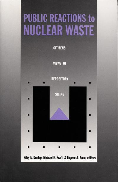 Public Reactions to Nuclear Waste