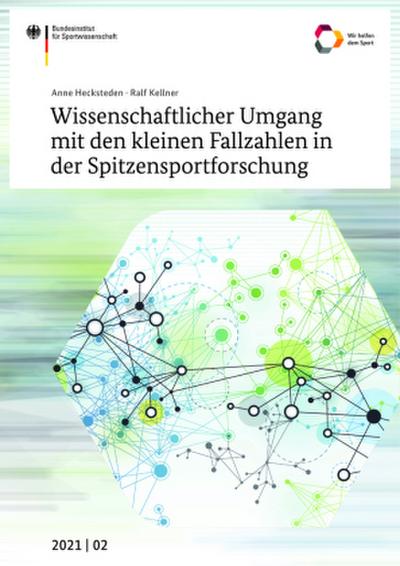 Wissenschaftlicher Umgang mit den kleinen Fallzahlen in der Spitzensportforschung