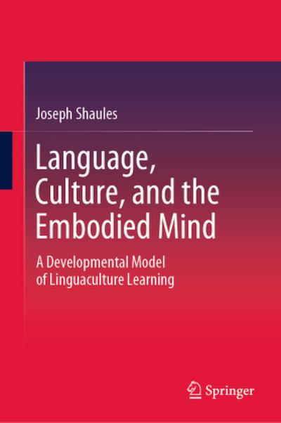Language, Culture, and the Embodied Mind