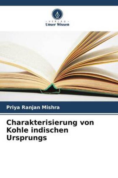Charakterisierung von Kohle indischen Ursprungs