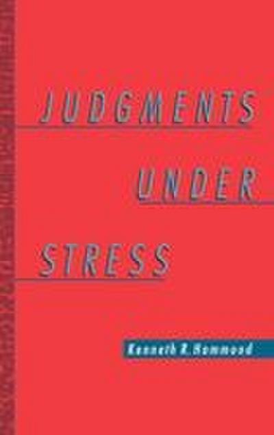 Judgments Under Stress